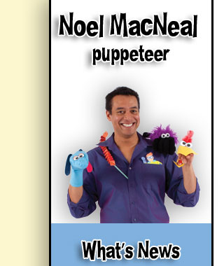 Noel MacNeal: Puppeteer